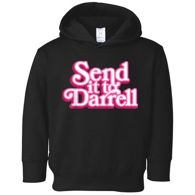 Send It To Darrell Toddler Hoodie