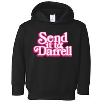 Send It To Darrell Toddler Hoodie