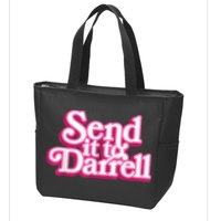 Send It To Darrell Zip Tote Bag