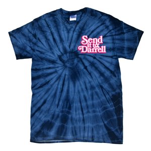 Send It To Darrell Tie-Dye T-Shirt