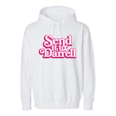 Send It To Darrell Garment-Dyed Fleece Hoodie