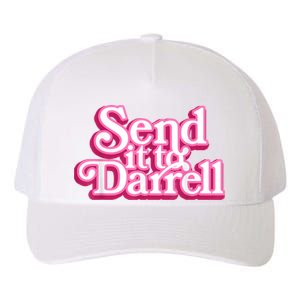 Send It To Darrell Yupoong Adult 5-Panel Trucker Hat