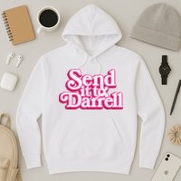 Send It To Darrell Hoodie