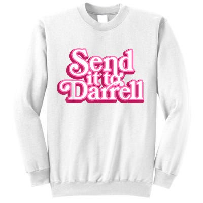 Send It To Darrell Sweatshirt