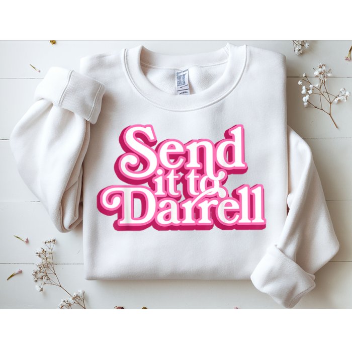 Send It To Darrell Sweatshirt