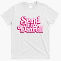 Send It To Darrell T-Shirt