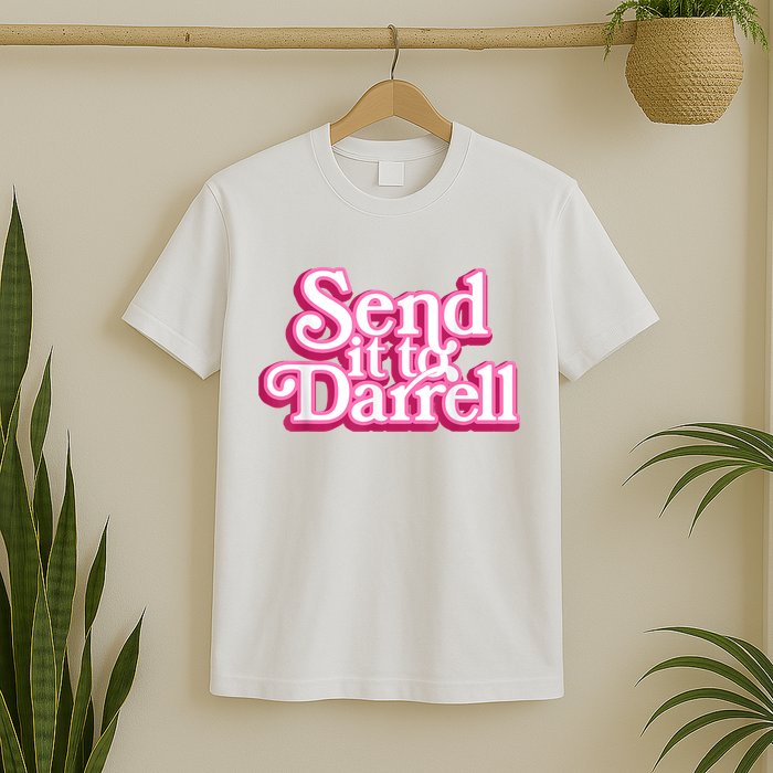 Send It To Darrell T-Shirt