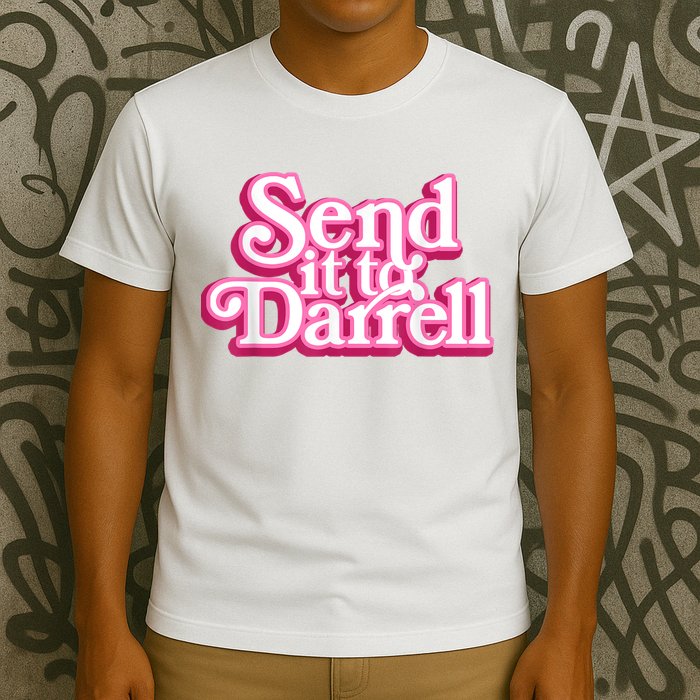 Send It To Darrell T-Shirt