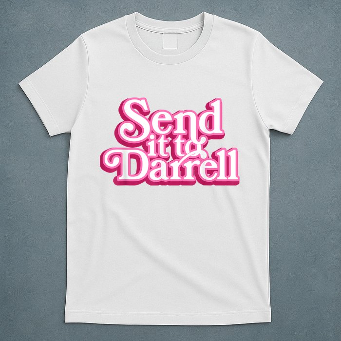 Send It To Darrell T-Shirt