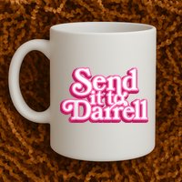 Send It To Darrell Mug