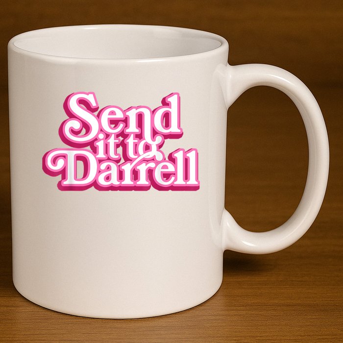 Send It To Darrell 11oz C Handle Ceramic Mug