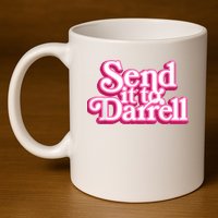 Send It To Darrell 11oz C Handle Ceramic Mug