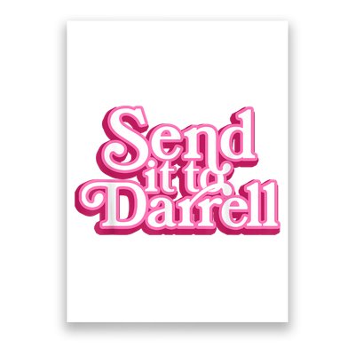Send It To Darrell Poster