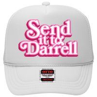 Send It To Darrell Trucker Hat