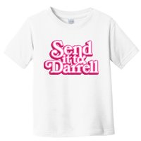 Send It To Darrell Toddler T-Shirt