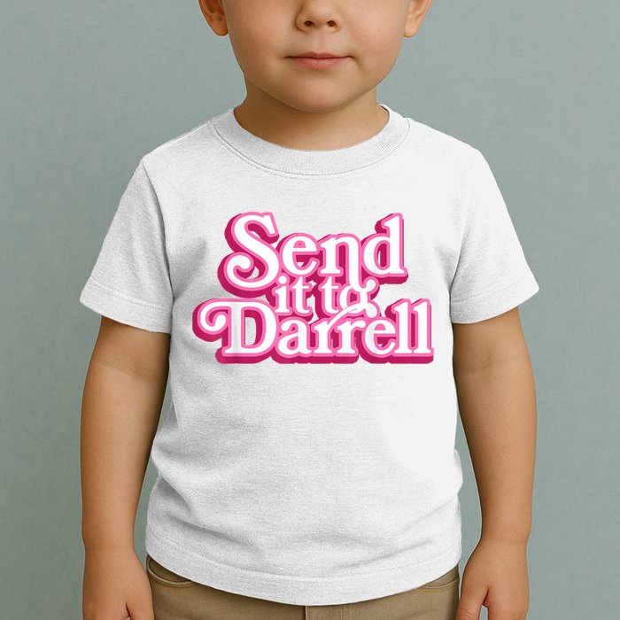 Send It To Darrell Toddler T-Shirt