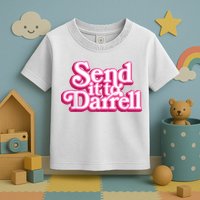 Send It To Darrell Toddler T-Shirt