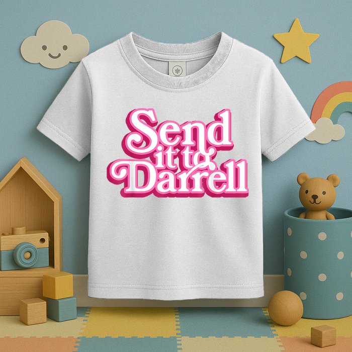 Send It To Darrell Toddler T-Shirt