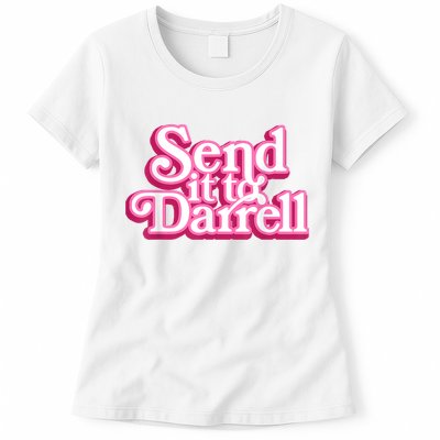 Send It To Darrell Womens T-Shirt
