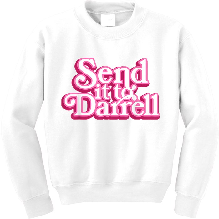 Send It To Darrell Kids Sweatshirt
