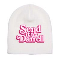 Send It To Darrell Short Acrylic Beanie