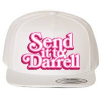 Send It To Darrell Wool Snapback Cap