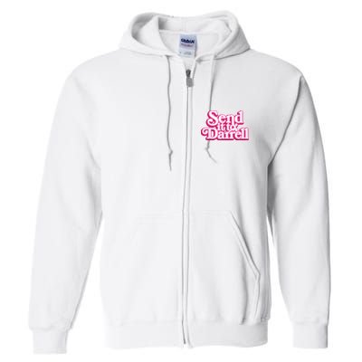 Send It To Darrell Full Zip Hoodie