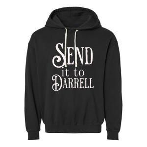 Send It To Darrell Garment-Dyed Fleece Hoodie