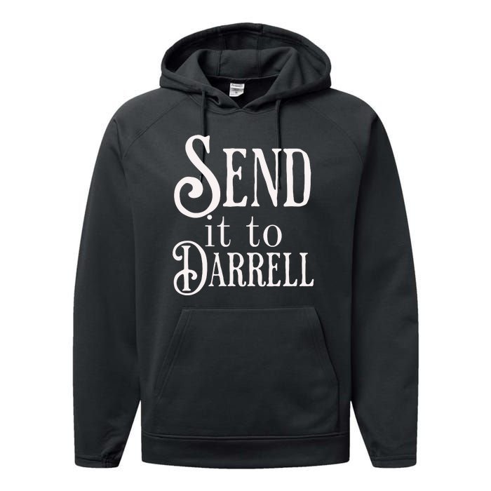 Send It To Darrell Performance Fleece Hoodie