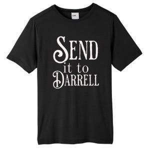 Send It To Darrell Tall Fusion ChromaSoft Performance T-Shirt