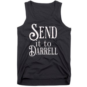 Send It To Darrell Tank Top