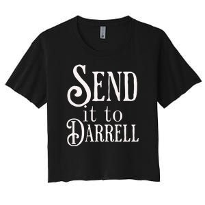 Send It To Darrell Women's Crop Top Tee