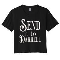 Send It To Darrell Women's Crop Top Tee