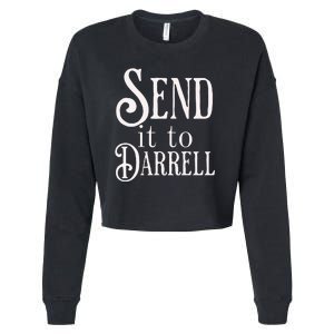 Send It To Darrell Cropped Pullover Crew