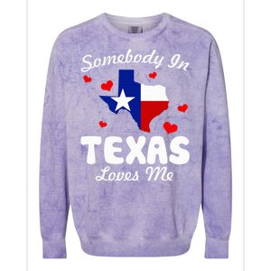 Somebody In Texas Loves Me Funny Gift Colorblast Crewneck Sweatshirt