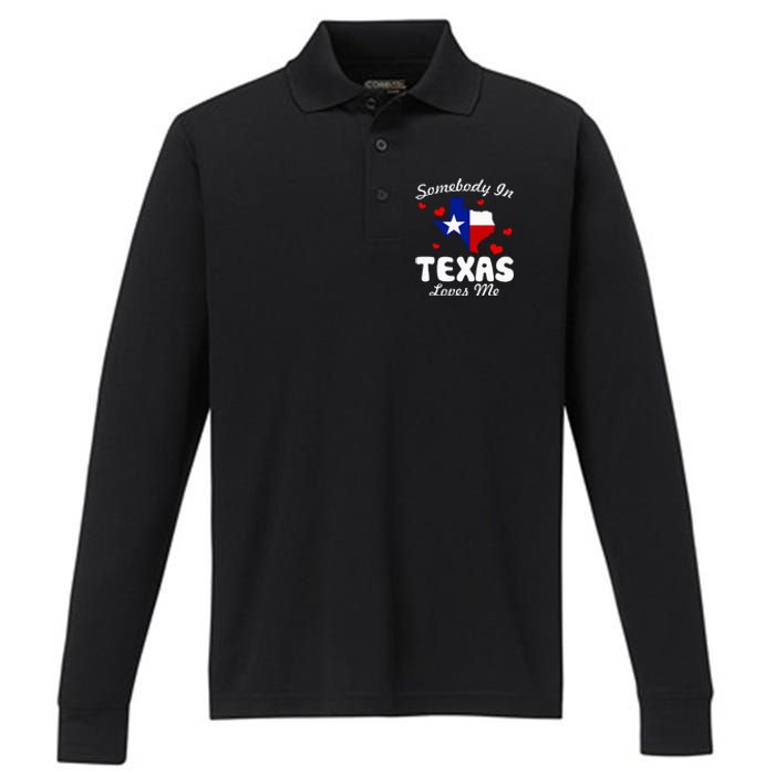 Somebody In Texas Loves Me Funny Gift Performance Long Sleeve Polo