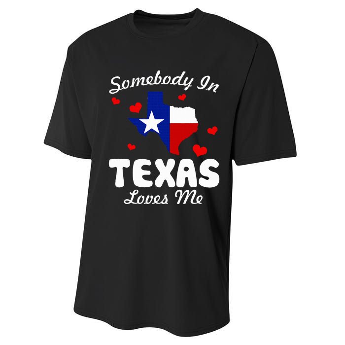 Somebody In Texas Loves Me Funny Gift Performance Sprint T-Shirt