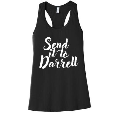 Send It To Darrell Funny Saying Women's Racerback Tank