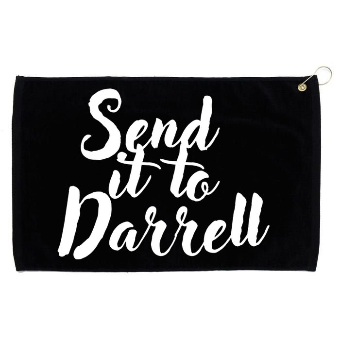 Send It To Darrell Funny Saying Grommeted Golf Towel