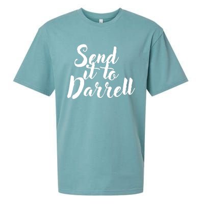 Send It To Darrell Funny Saying Sueded Cloud Jersey T-Shirt