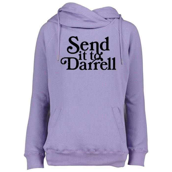 Send It To Darrell Send It To Daryl Funny Drama Vintage Womens Funnel Neck Pullover Hood