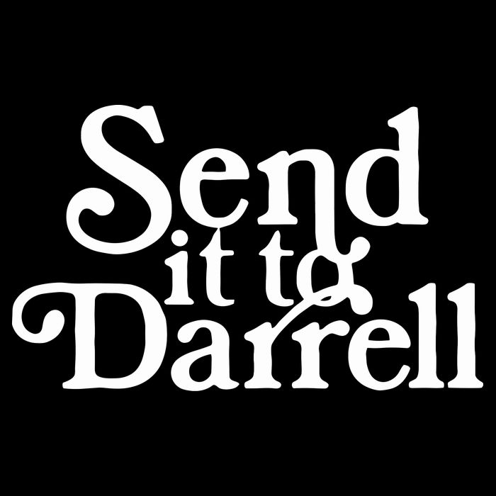 Send It To Darrell Funny Saying Mousepad