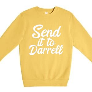 Send It To Darrell Premium Crewneck Sweatshirt