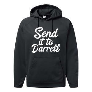 Send It To Darrell Performance Fleece Hoodie