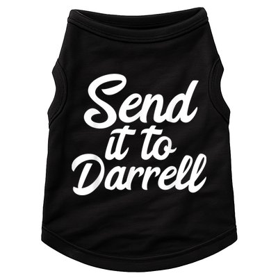 Send It To Darrell Doggie Tank