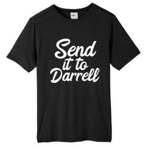 Send It To Darrell Tall Fusion ChromaSoft Performance T-Shirt