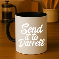 Send It To Darrell Mug