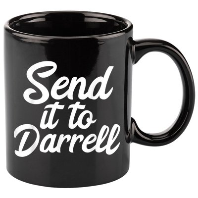 Send It To Darrell 11oz C Handle Ceramic Mug