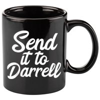 Send It To Darrell 11oz C Handle Ceramic Mug