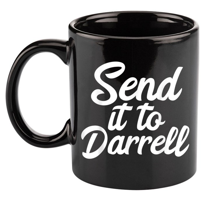Send It To Darrell 11oz C Handle Ceramic Mug